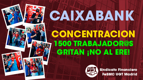 VIDEO | CAIXABANK | 1500 TRABAJADORES Y TRABAJADORAS PROTESTAN CONTRA EL ERTE